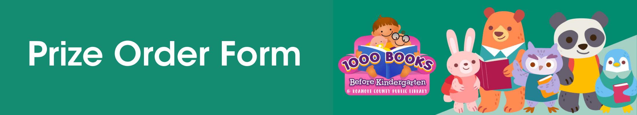 1,000 Books Before Kindergarten Prize Form