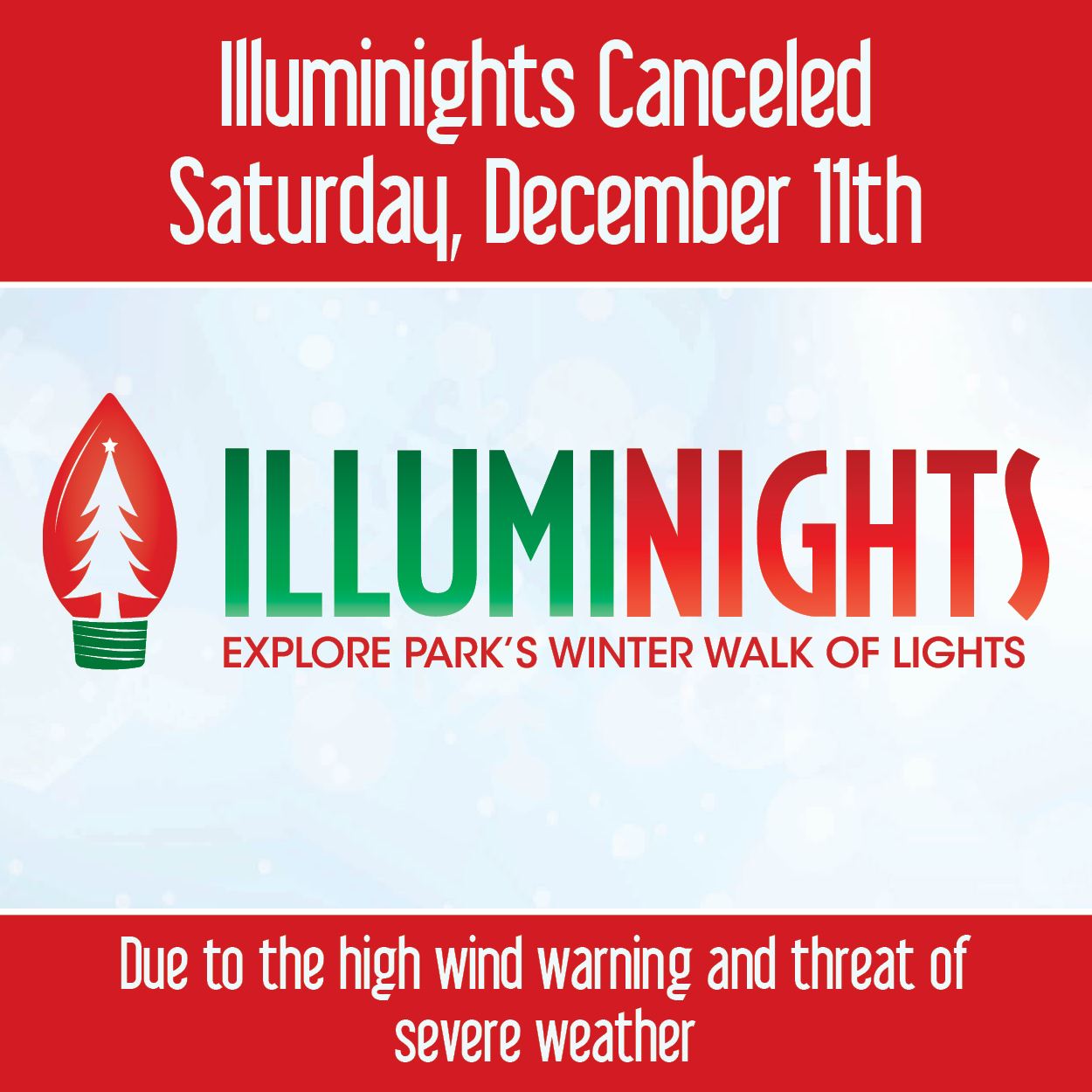 IlluminightsCanceledInclementWeather 12-11-21