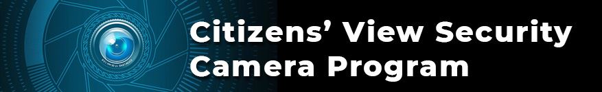 Citizens' View Security Camera Program