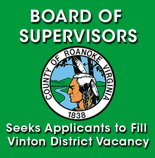 Board of Supervisors Seeking Applicants for Vinton District Vacancy