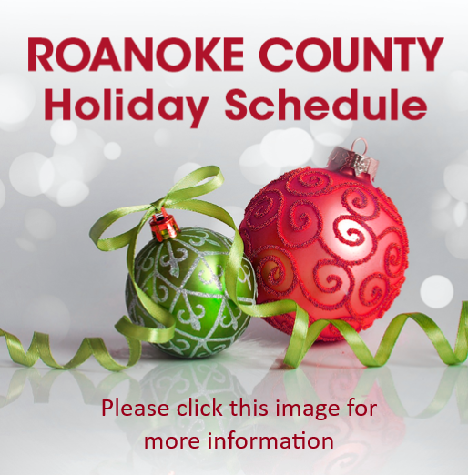 Roanoke County Winter Holiday Schedule with green and red ornaments with curly green ribbon