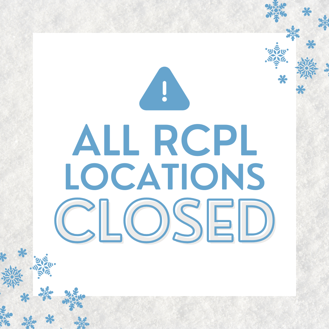 All RCPL Locations Closed